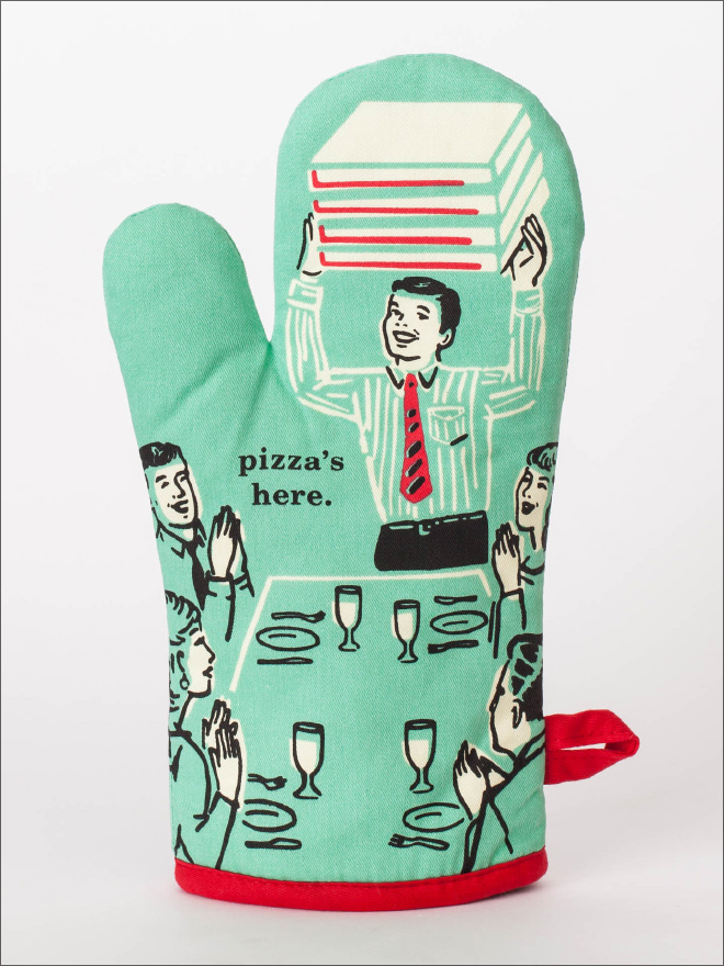 My kind of oven mitt.