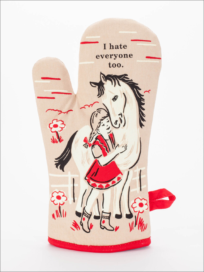 My kind of oven mitt.