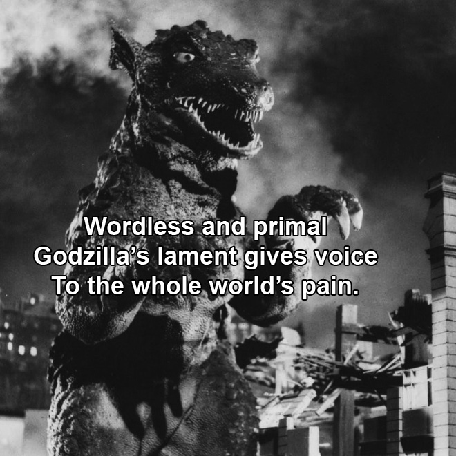 Godzilla haiku.