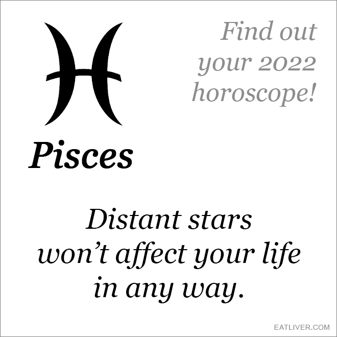 Find out what the sky has in store for your zodiac sign for the 2022!