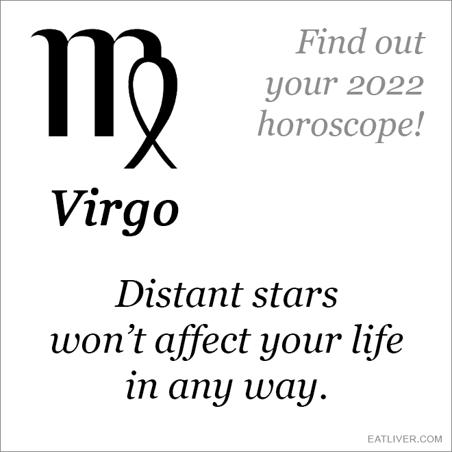 Find out what the sky has in store for your zodiac sign for the 2022!
