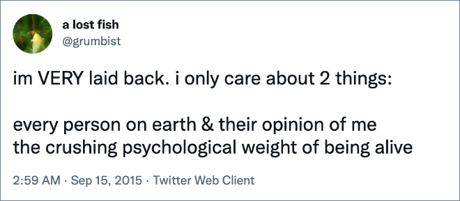Funny tweet about overthinking.