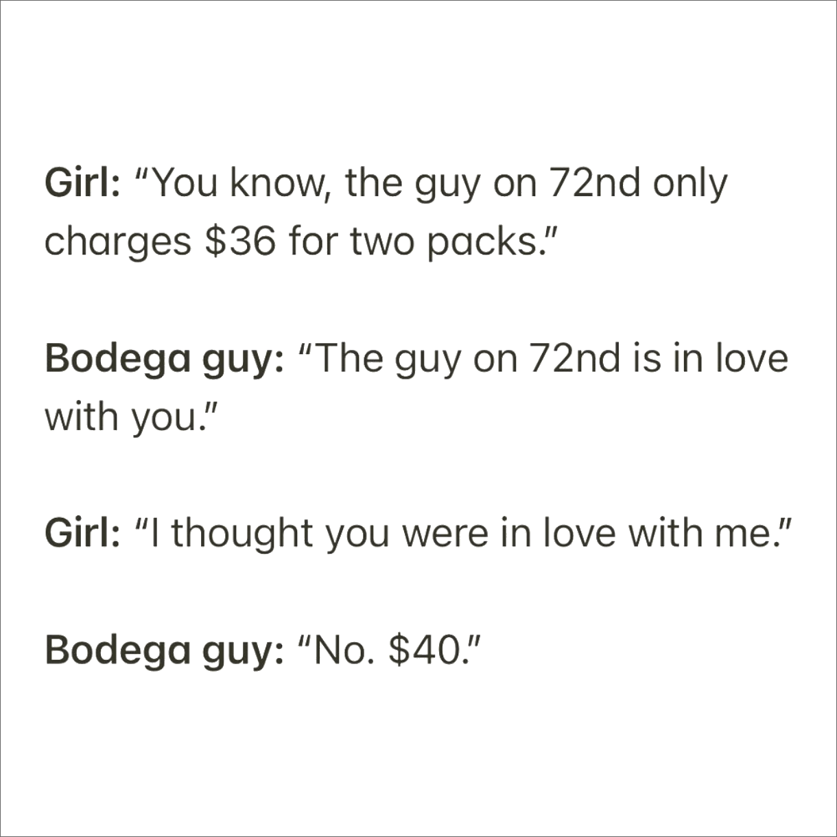 Funny conversation overheard in New York.