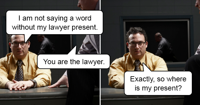 Lawyer Present: This Joke Is So Dumb, Yet Funny