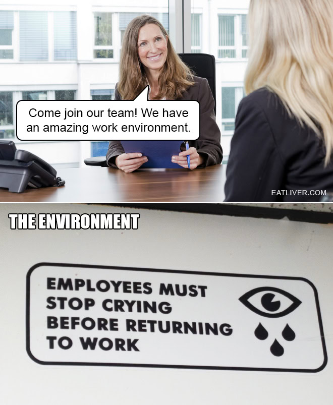 All employees must stop crying before returning to work.